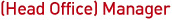 (Head Office)Manager